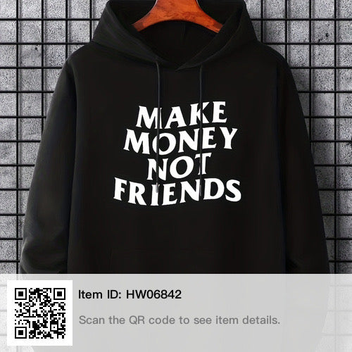 Plus Size Men's 'MAKE MONEY NOT FRIENDS' Graphic Print Hoodie, Comfy Stretch Drawstring Trendy Hooded Pullover, Oversized Loose Sweatshirts